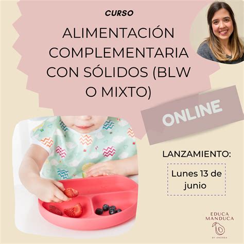 Alimentación complementaria con sólidos BLW y mixto