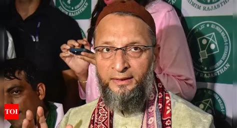 Owaisi Will Live Die In India But Not Remove Hijab Or Beard Says Asaduddin Owaisi