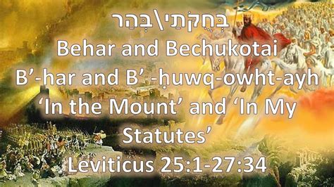 In The Mount In My Statutes Torah Portions Behar And Bechukotai