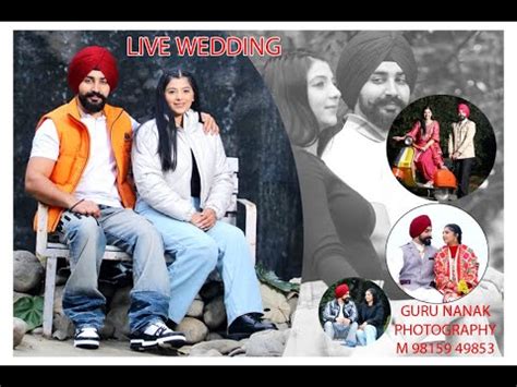 Live Wedding Day Simranjit Singh Weds Gurpreet Kaur By Guru Nanak