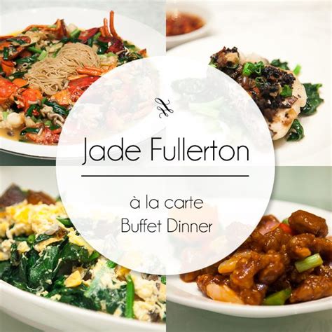 Jade Fullerton Ala-Carte Buffet Dinner | The Moonberry Blog