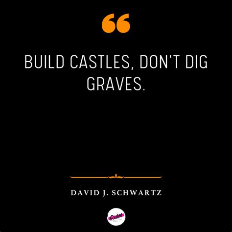 Inspirational David Schwartz Quotes On Thinking Big