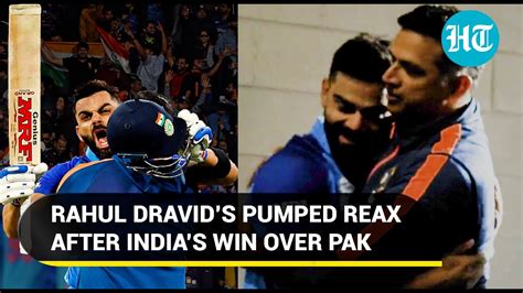 Rahul Dravid Hugs Virat Kohli After India Beat Pak Head Coachs Wild Celebration Goes Viral