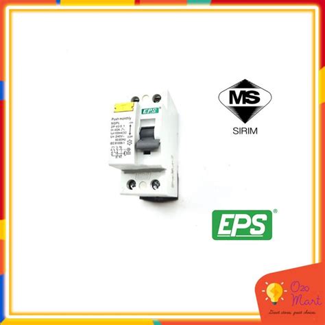 EPS 2 POLE ELCB RCCB 40A 63A 100mA SIRIM APPROVED Lazada