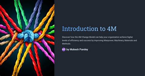 Introduction to 4M