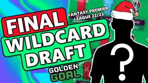 FINAL FPL WILDCARD DRAFT Fantasy Premier League Gameweek 17 YouTube