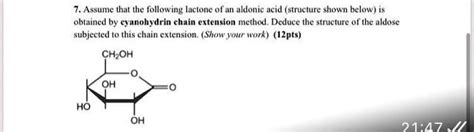 Solved Assume That The Following Lactone Of An Aldonic Acid Structure