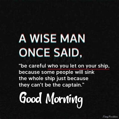 115 Best Good Morning Quotes For Wise Sayings And Wisdom Quotes Images Tiny Positive