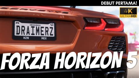 Forza Horizon 5 Indonesia Debut Pertama 20 Menit Pertama Gameplay