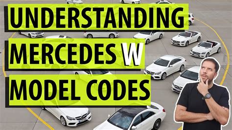 Understanding Mercedes W Model Codes Numbers Youtube