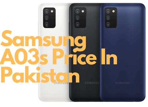 Samsung Galaxy A03s Price In Pakistan Ilmi Ocean