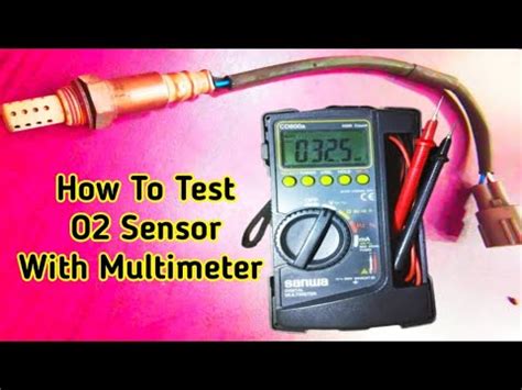 How To Test O Sensor With Multimeter Oxygen Sensor Test Youtube