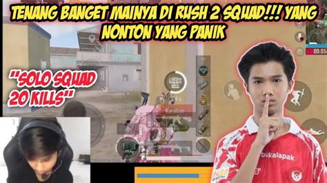 Tenang Banget Di Rush 2 Squad BTR Lapar Solo Squad 20 K1lls YouTube