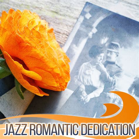 ‎jazz Romantic Dedication Sexy Jazz For Lovers Night Date Romantic