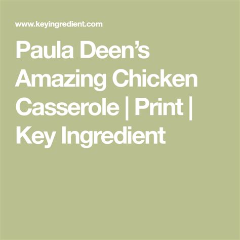 Paula Deen’s Amazing Chicken Casserole Recipe Recipe Chicken Casserole Chicken Recipes