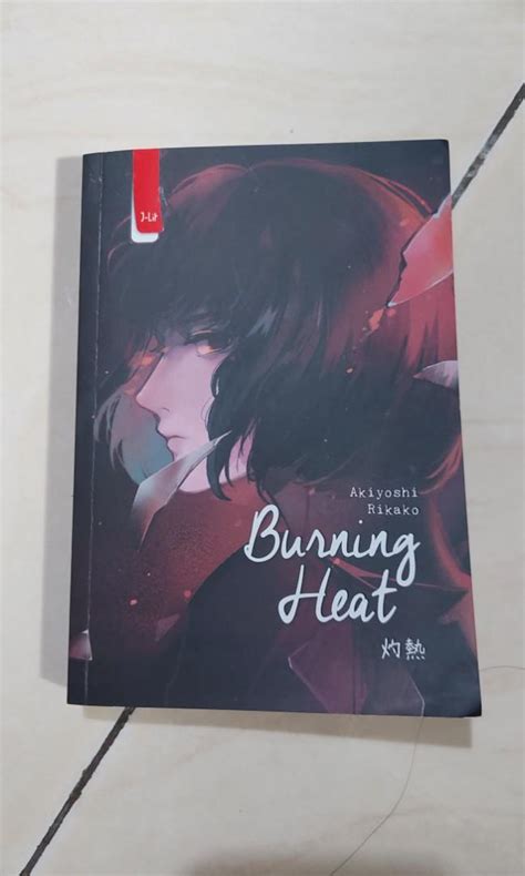 Preloved Buku Burning Heat By Akiyoshi Rikako Penerbit Haru Buku