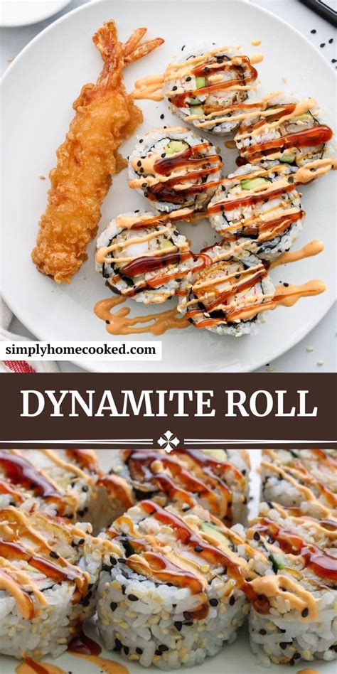 Dynamite Roll Sushi Recipes Homemade Sushi Recipes Sushi Roll Recipes