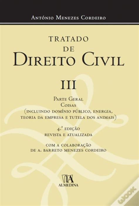 Tratado de Direito Civil III de António Menezes Cordeiro Livro WOOK