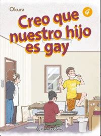 CREO QUE NUESTRO HIJO ES GAY 2022 PLANETA COMIC Tebeosfera