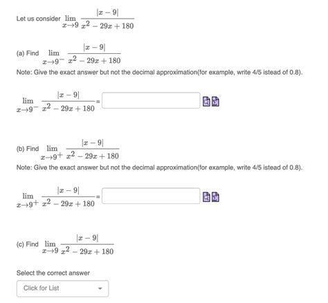 Solved Let Us Consider Limx→9x2−29x180∣x−9∣ A Find