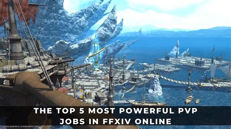 The Top 5 Most Powerful PVP Jobs In FFXIV Online KeenGamer