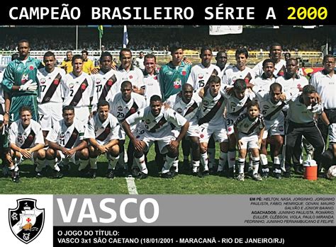 Edi O Dos Campe Es Vasco Campe O Brasileiro