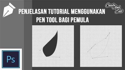 Tutorial Cara Menggunakan Pen Tool Di Adobe Photoshop Tutorial Photoshop Bahasa Indonesia