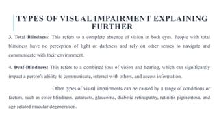 VISUAL IMPAIRMENT.pptx