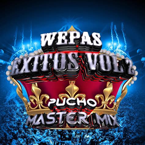 Wepas Éxitos Vol 2 Album by Dj pucho mastermix Apple Music