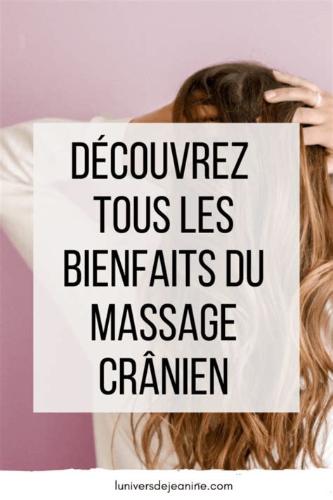 Bienfaits Du Massage Crânien La Pratique Anti Stress