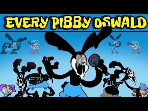 Friday Night Funkin Every Vs Corrupted Oswald Mods Learn With Pibby