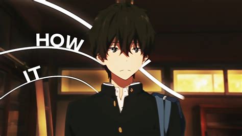 Hyouka Edit Youtube