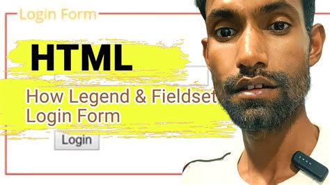 Login Html Form With Legend And Fieldse Html Tutorial Youtube