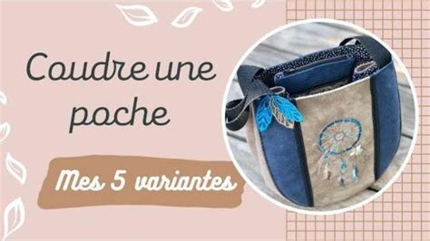 Coudre Des Poches Dans Un Sac Mes Astuces Youtube