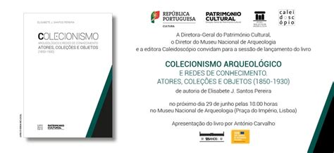 DGPC Agenda Lançamento do livro Colecionismo Arqueológico e Redes