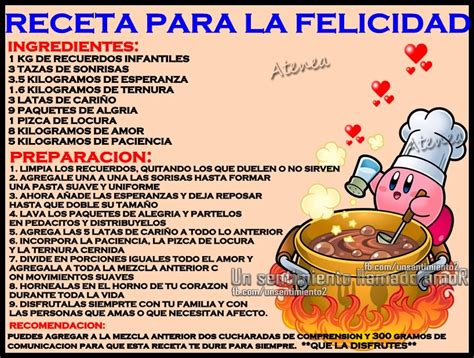 Un Sentimiento Llamado AmoR RECETA PARA LA FELICIDAD