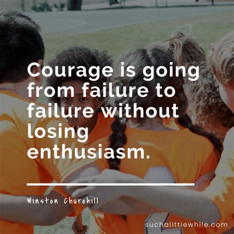 The 50 Best Courage Quotes for Kids to Inspire Bravery - Such a Little ...