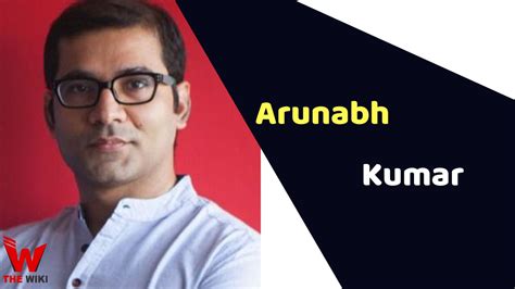 arunabh kumar tvf founder height weight age affairs biography