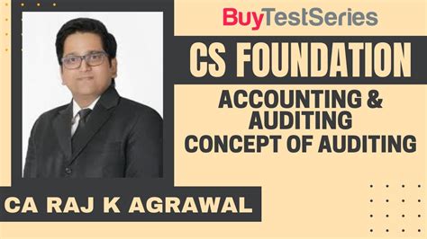 CS Foundation Fundamentals Of Accounting Auditing Concept Of Auditing