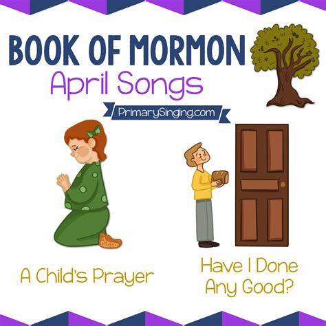 April Book of Mormon Primary Songs List for 2024 Come Follow Me ...