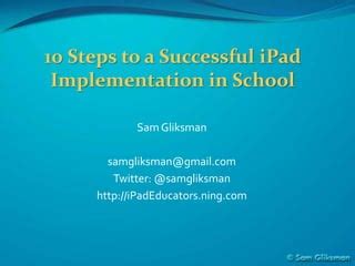 10 Steps To A Successful IPad Implementation In Schools PPT