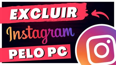 Como Excluir Sua Conta Do Instagram No Pc De Forma R Pida E F Cil