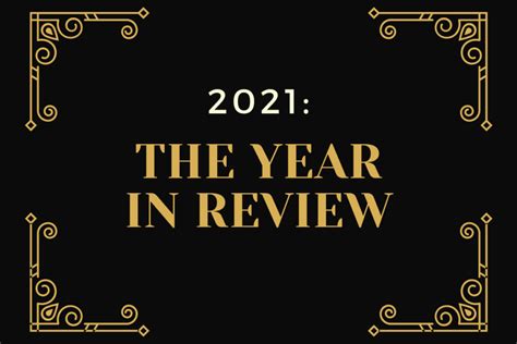 2021: The Year In Review | Top Of The List