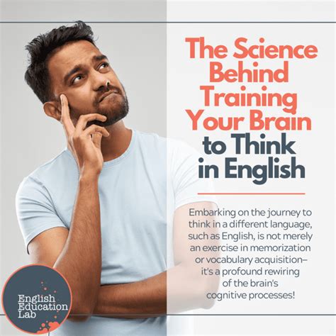 How To Train Your Brain To Think In English English Education Lab