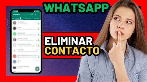 C Mo Eliminar Un Contacto De Whatsapp Gu A F Cil Borrar Un