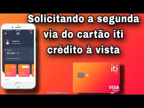 Como Solicitar A Segunda Via Do Cart O Iti Cr Dito Avista Youtube