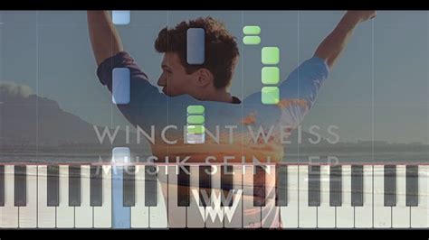 Wincent Weiss Musik Sein Synthesia Piano Tutorial Youtube