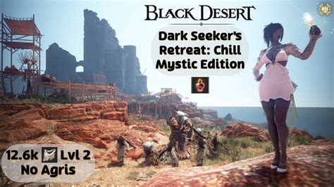 BDO Dark Seeker S Retreat W Awk Mystic 12 6k TL Lvl 2 No Agris YouTube