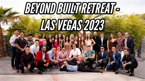 Beyond Built Las Vegas Retreat Youtube