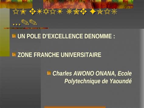 Ppt Il Etait Une Fois Un Pole Dexcellence Denomme Zone Franche